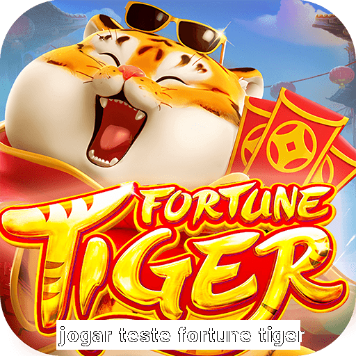 jogar teste fortune tiger